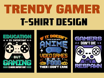 Trendy GAMER T-Shirt Design anime anime gamer best selling branding design game gamer gamer shirts gamer t shirt graphic design illustration logo motivational quotes shirt shirts t shirt t shirt design trendy t shirt tshirts video game