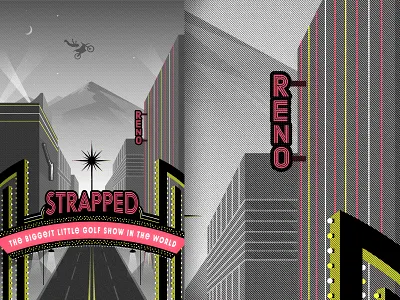 No Laying Up - Strapped Poster Series - Reno