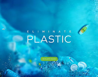 Eliminate PLASTIC art branding creative images design eco environment graphic design illustration packaging plastic product design visualisation wallpaper web design