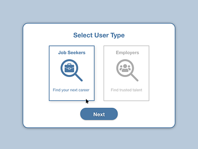 DAY 064 - SELECT USER TYPE 100dayuichallenge adobexd dailyui design employees employers jobhunt jobs jobseekers select selectuser selectusertype staffing staffingagency type uidesign user uxdesign uxui wireframe