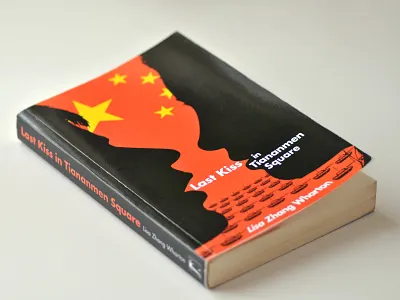 Book Cover Design: Last Kiss in Tiananmen Square book design design graphic design illustration vector