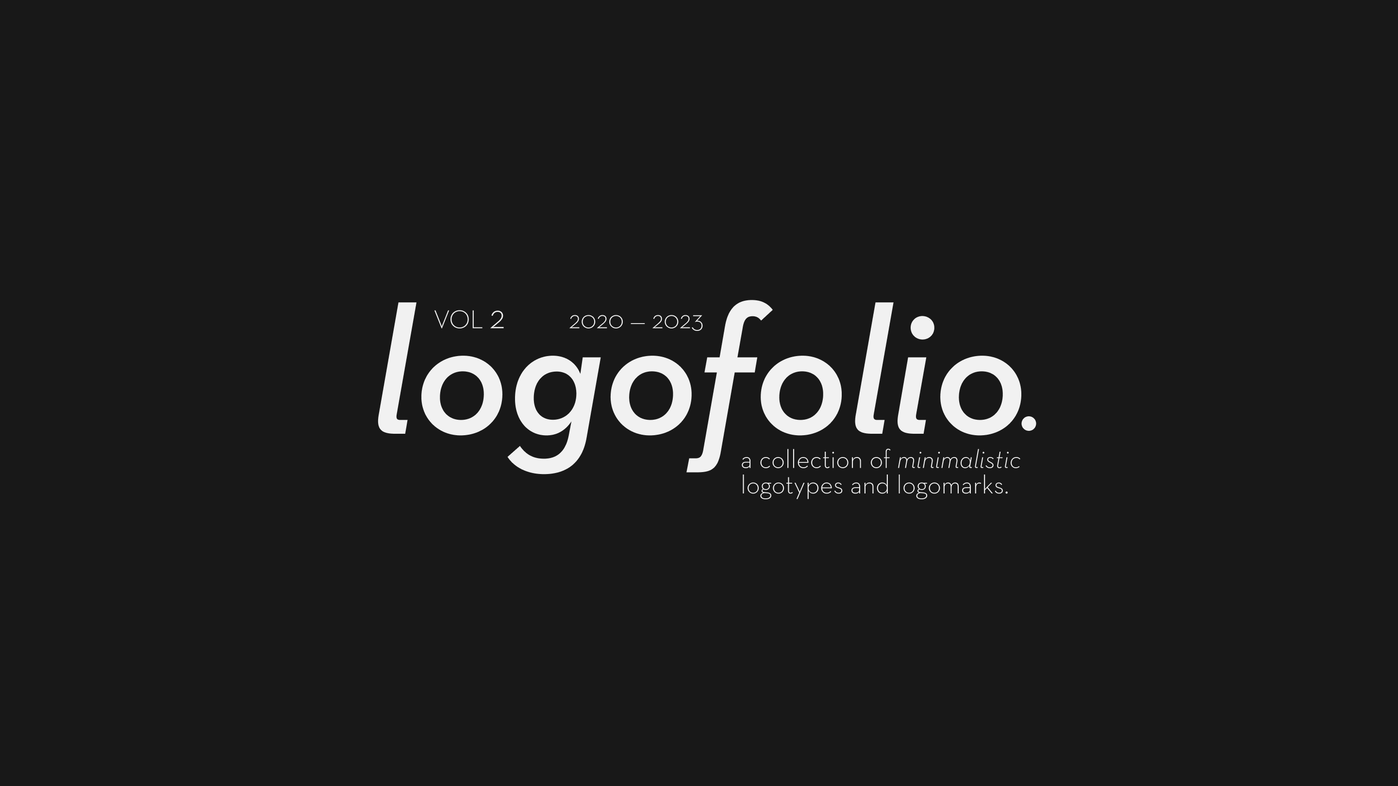 Minimalist logofolio. Vol 2 black branding design graphic design illustrated logo logofolio logomark logotype minamalist modern scandinavian simple storytelling style tech typography vector white