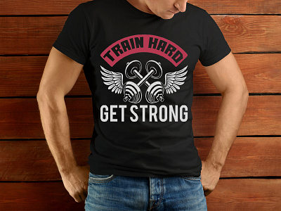 Train Hard Get Strong T-shirt Design art best t shirt custom t shirt design dumbbell funny t shirt graphic design gym weights hand drawn illustration logo strong t shirt design typography