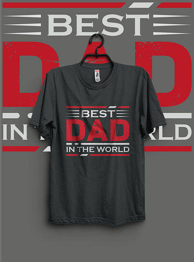 BEST DAD IN THE WORLD TYPOGRAPHY T-SHIRT DESIGN amazone t shirts best dad in the world t shirt clothing design custom t shirt design dad dad t shirt fashion father day t shirt father t shirt graphic design pappi t shirt design t shirt design tshirtdesign typography t shirt design