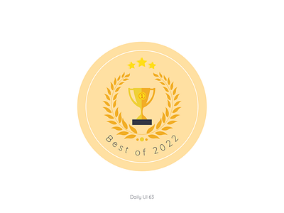 Daily UI #063 - Best of 2022 award badge batch best of best of 2022 canva canva design clean design clean ui daily ui 063 daily ui challenge dailyui063 dailyuichallenge graphic design illustration title trophy ui victory winner