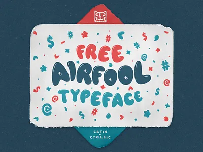 AIRFOOL | FREE FONT artwork baloons cartoon creative cute cyrillic design font free fun funny graphic design illustration kid kids type typeface