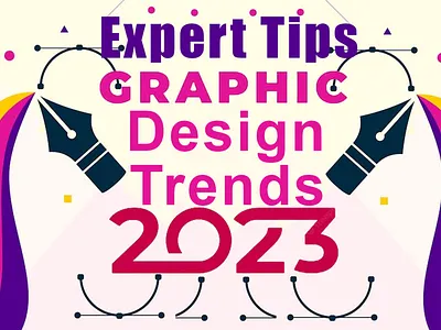 Graphic Design Trends: What’s Coming in 2023 + Expert Tips 2023 3d animation branding design design trends graphic graphic design graphic design trends logo motion graphics trends ui