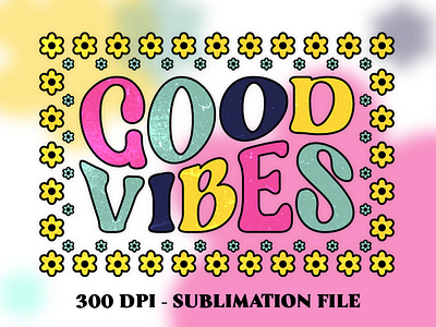 Good Vibes Only Groovy Design design good vibes good vibes only graphic design groovy illustration retro retro vibes