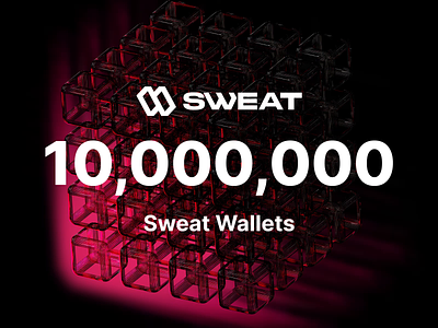 SWEAT Wallet - 10 Million milestone 3d animation graphic design motion graphics sweat sweatcoin