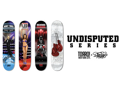 TORRO SKATEBOARDS - "UNDISPUTED" SERIES boxing design graphic design illustration lettering skate graphics skateboarding sports typography