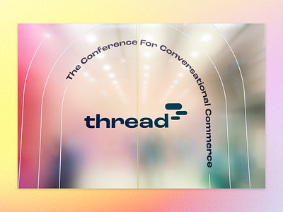 Thread Conference 2022 attentive branding conference conference design decor entrance environmental design event event design marketing nyc photography signage sms swag text messaging