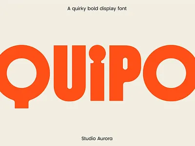 Quipo - Quirky Bold Display Font display font quipo quirky bold display font sans serif thick font typeface