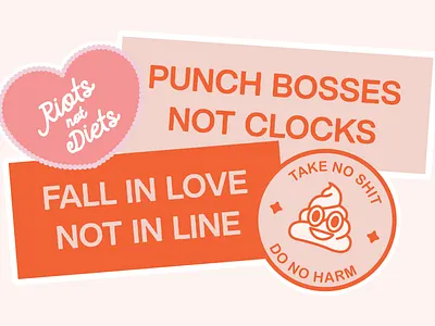 Sassy Stickers! cheeky edgy fun labor phrase phrases pink rebellion rebellious resistance stickers work