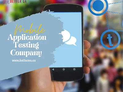 Importance of Mobile Application Testing Company