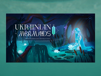 Ukrainian Mermaids // Website & Illustration 2d animation blacklead blacklead studio design faitytale graphic design illustration mermaid ocean pen product sea story ui web website