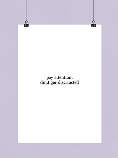 Pay Attention | Typographical Poster design funny graphic design graphics humour poster serif simple text typography