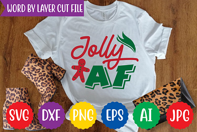 Jolly Af Svg Cut File farmhouse christmas