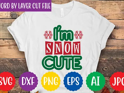 I'm Snow Cute Svg Cut File farmhouse christmas