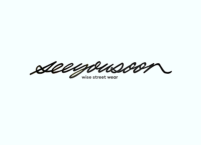 seeyousoon calligraphy clothing delicate fashion flow fun handmade lettering monoline script seeyousoon smart sophisticated style type unique wear wise