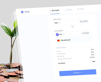 Ontly Crypto On-Ramp bitcoin blockchain buy card credit card crypto cryptocurrency dashboard design ethereum exchange mobile app on ramp payment uiux web3 webapp
