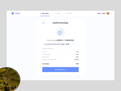 Ontly on-ramp confirm purchase bitcoin blockchain branding buy confirmation crypto dashboard design etheruem fintech page purchase ui ui design uiux uiux design ux design wallet web3 webapp