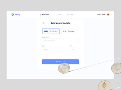 Ontly on-ramp payment bitcoin blockchain buy card card details crypto dashboard design ethereum exchange payment swap ui design uiux web3 webapp