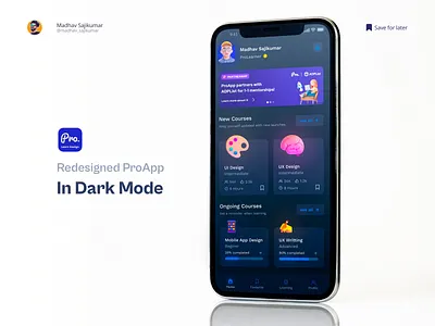 Re-designed ProApp - Home Screen UI darkmode darkui design edtech app edu tech interaction design madhav sajikumar mobile app ui proapp trending ui designs ui design ux design