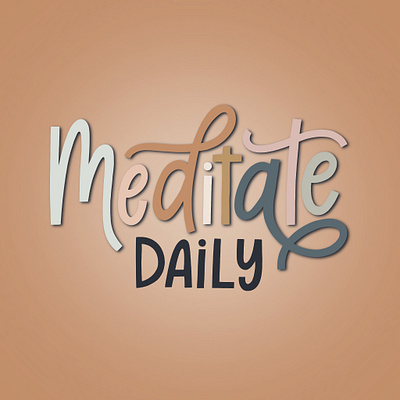 meditate digitallettering lettering letteringseries procreate procreatelettering type typography