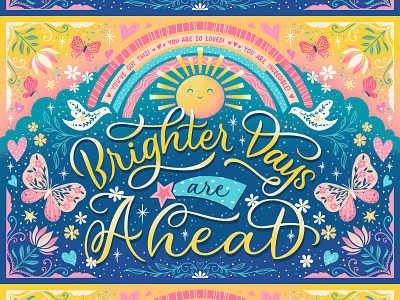 Brighter Days are Ahead brighter days growth hand drawn hand lettering illustration inspirational junoon designs lettering positivity typography