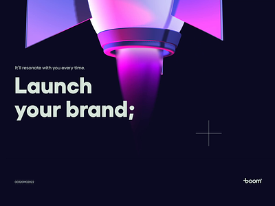 Boom. Launch your brand 3d animation brand identity branding graphic design landing page motion graphics product design ui