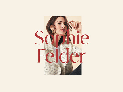 Sophie Felder Brand Header Image brand logo brand logotype brand stylist editorial design editorial fashion editorial photography fashion brand fashion photographer fashion photography fashion stylist logo overlay new york fashion new york stylist stop motion typography website header