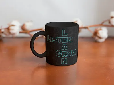 LISTEN LEARN GROW - Merch Black Mug ad advertising branding cup design drink graphic design illustration motivation mug quote trend