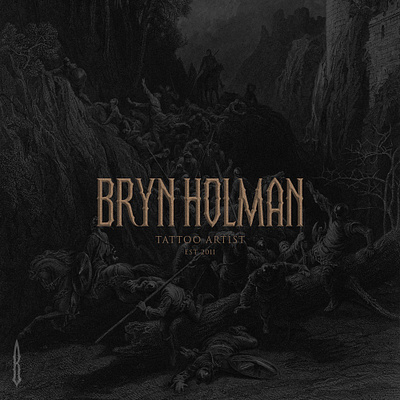 Bryn Holman dark lettering gothic gothic font gothic lettering lettering logotype medival tattoo tattoo artist tattoo logo tattoo studio typography