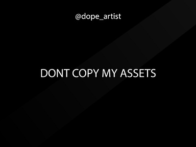 Don't Copy My Assets 3d animation branding graphic design logo motion graphics ui