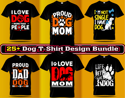 25+ Dog T-Shirt Design Bundle custom doglife doglover dogoftheday funny instadog petsofinstagram puppy t shirt design vector