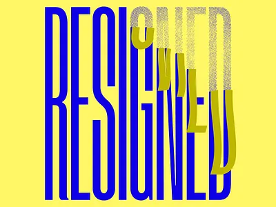 RESIGNED illustration lettering letters resign sticker typography vector