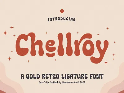 Chellroy Font bold font branding calligraphy font lettering ligature font logotype font minimalist font modern font opentype font quote retro font seventies summer font trendy type typeface typography vintage font wacaksara