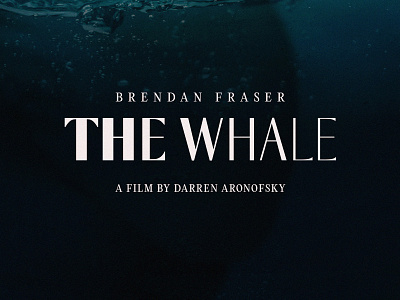 Darren Aronofsky's 'The Whale' a24 brendan fraser key art movie poster movie posters poster poster design poster designer posters the whale type