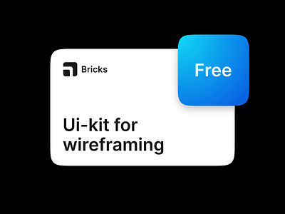 Bricks (β) — Free Ui-kit for wireframing community figma free freebie freebies library prototype ui ui kit ux wireframe