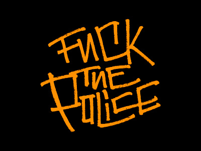 F*ck the Police// Anarchy city gang graffiti graphic design lettering letters punk street streetwear subway type typography urban