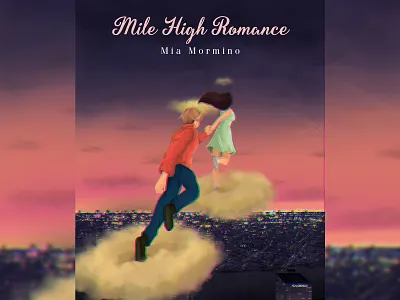 Mia Mormino - 'Mile High Romance' Illustration city cityscape cloud 9 clouds couple digital art digital illustration digital painting fantasy graphic design hug illustration illustrator love man and woman music romance romantic sky wacom