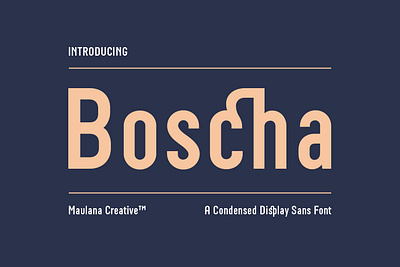 Boscha Condensed Display Sans Font display font font maulana creative maulana font modern modern font sans sans font typeface vintage font