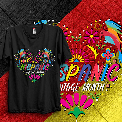 Hispanic Heritage T-shirt Design branding design graphic design heritage heritage month heritage month2022 hispanic hispanic heritage hispanic heritage month t shirt t shirt design tshirt tshirts typography