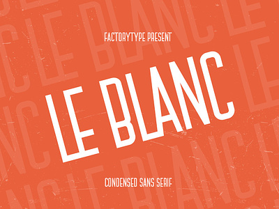 LeBlanc - Condensed Sans Serif