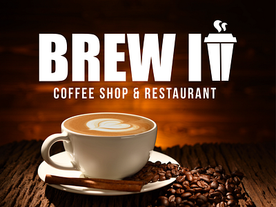 Brew It Coffee Shop & Restaurant #2 branding design graphic design logo