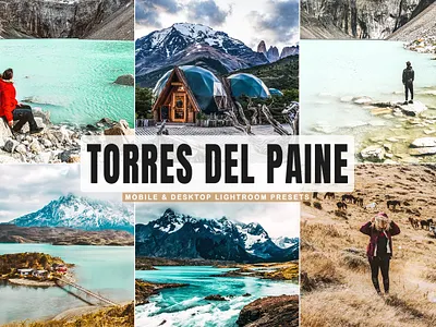 Free Torres del Paine Mobile & Desktop Lightroom Presets wedding presets