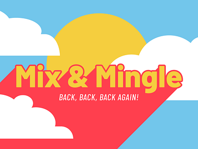 minglin with the homies clouds event landscape mingle network sky social wordmark