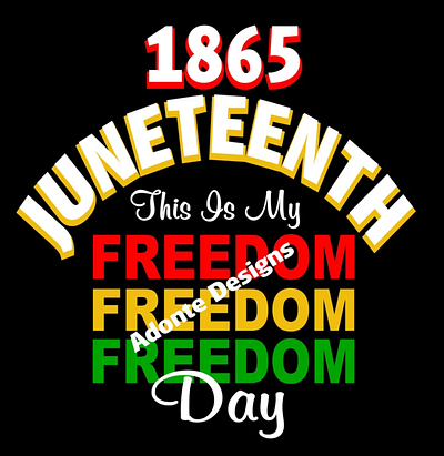 Juneteenth 1865 This Is My Freedom Day Svg, Png 3d animation app branding design graphic design illustration logo ui vector