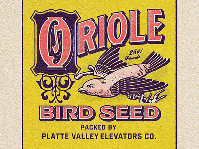 Oriole Bird Seed Label design ephemera font handlettering illustration label lettering logo texture typeface typography vintage vintage label