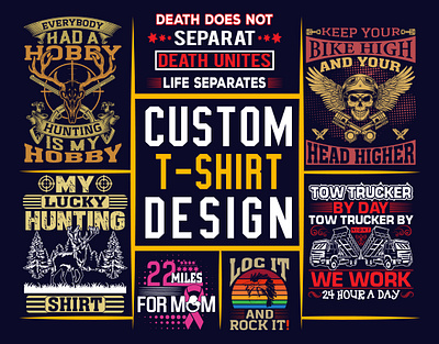 this is my new custom t-shirt design bundle bike camping custom deer design font graphic design gun hunt hunting illustration mom nature piston skull t shirt trucker vantage vector wings